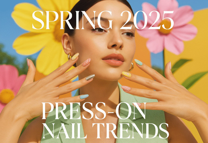Spring 2025 Press-On Nail Trends: Fresh Styles to Try